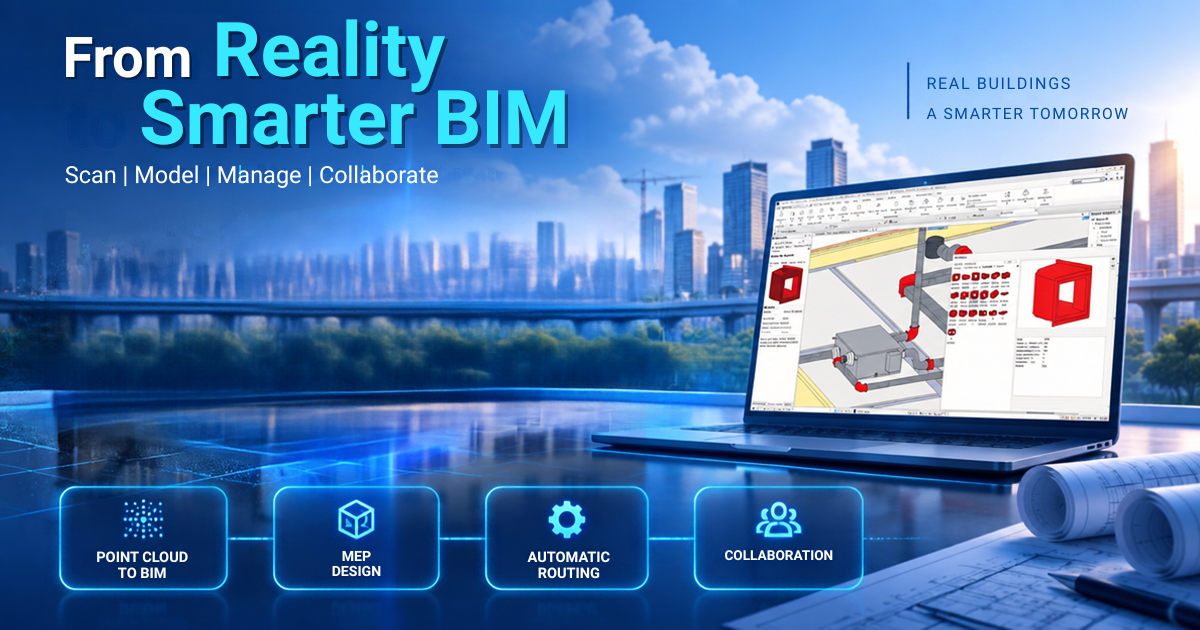 GstarBIM เชื่อมข้อมูลจากสภาพจริงสู่ BIM Model เพื่อการออกแบบ จัดการ และทำงานร่วมกันใน Workflow เดียว